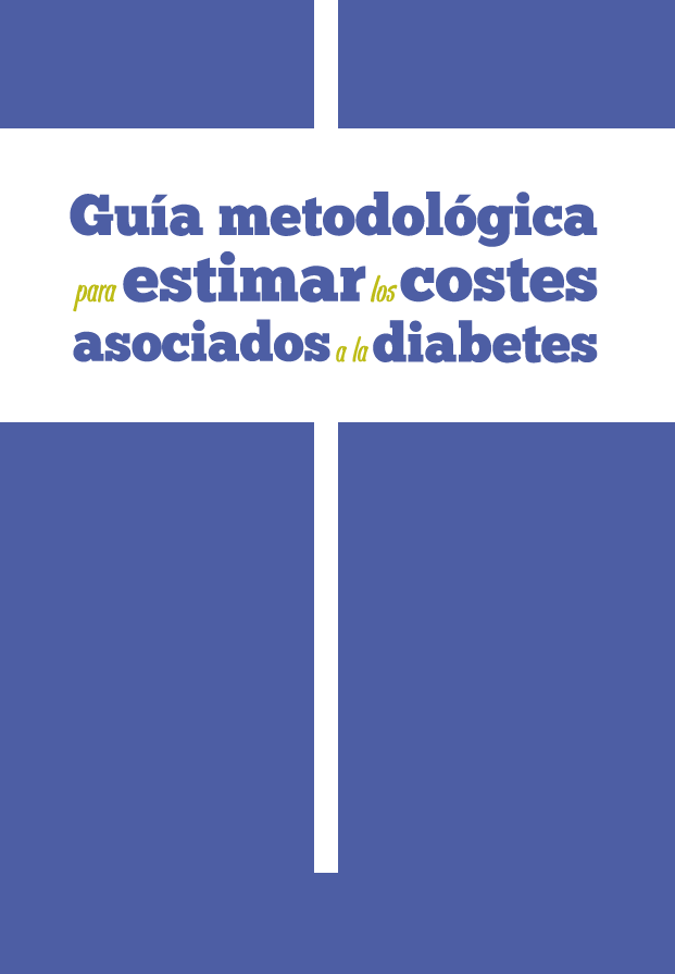 Guía metodológica para estimar los costes asociados a la diabetes