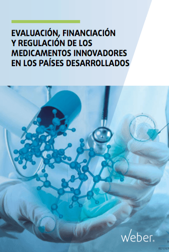 Informe Evaluación, financiación y regulación de los medicamentos innovadores en los países desarrollados